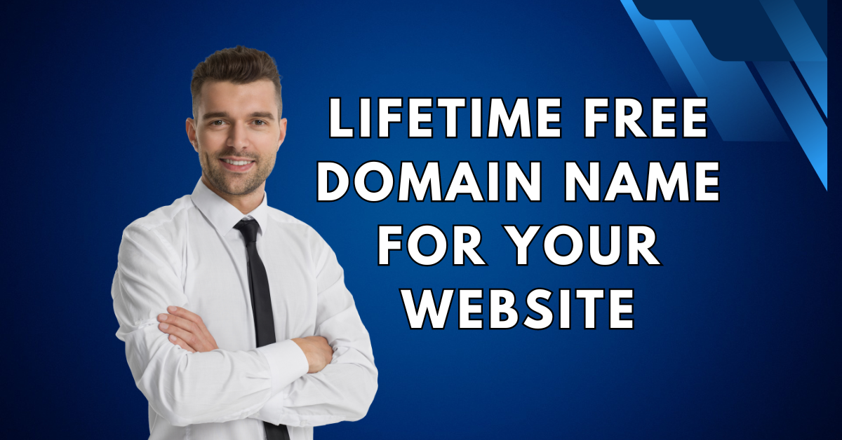 Lifetime Free Domain Name for Your Website